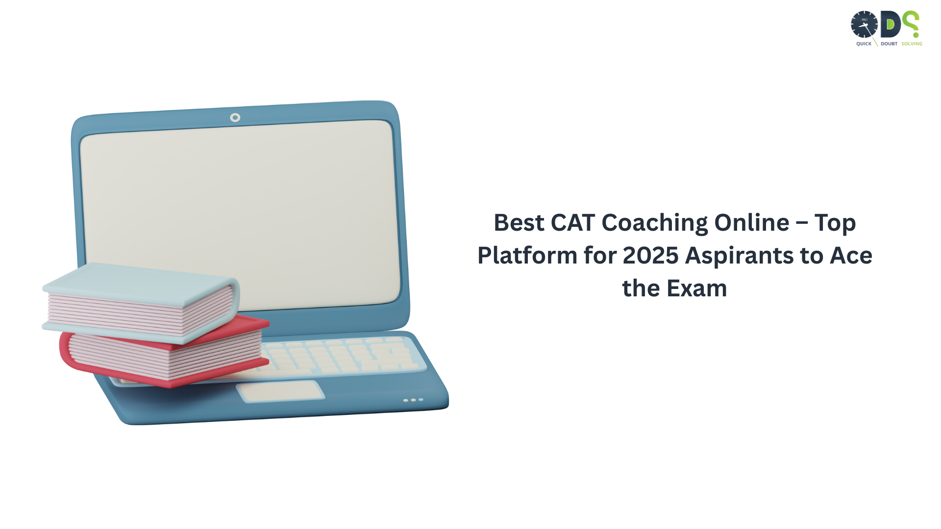 Best CAT Coaching Online for 2025 – Top Prep Platform