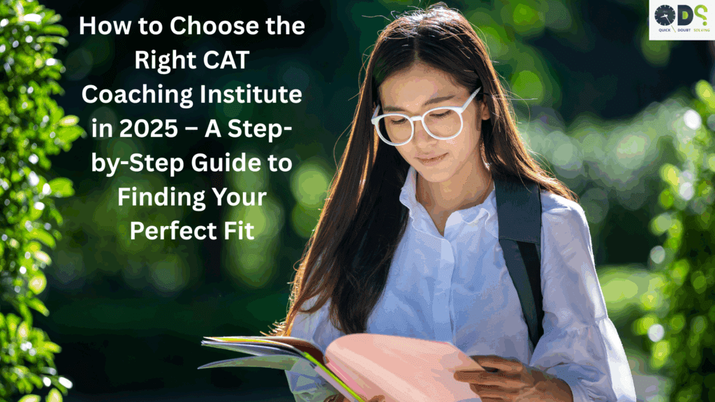 Student researching how to choose the right CAT coaching institute in 2025