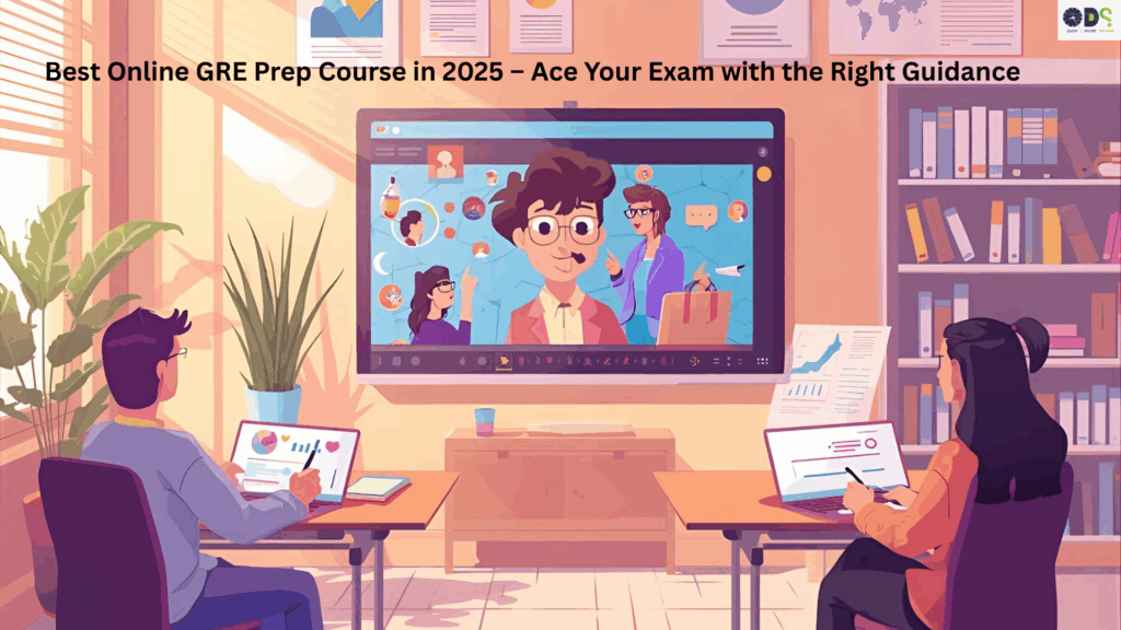 Best online GRE prep course in 2025 with live tutoring, adaptive mock tests, and expert guidance from QDS Pro