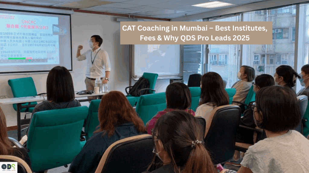 CAT coaching in Mumbai – QDS Pro classroom session for MBA entrance exam preparation