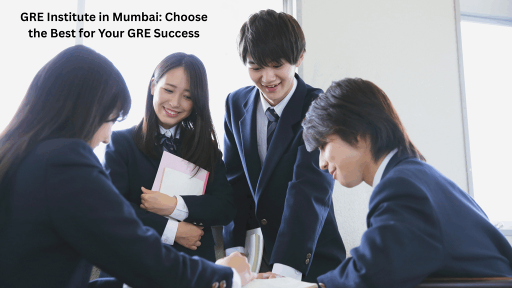 Students preparing together at a GRE institute in Mumbai for GRE success through expert coaching and guidance