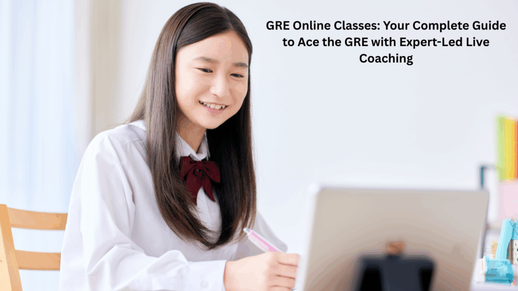 Student attending GRE Online Classes on laptop with expert live coaching for GRE preparation.