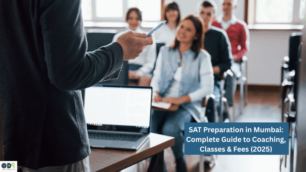SAT Preparation in Mumbai – Best SAT Coaching Classes, Tutors & Fees 2025
