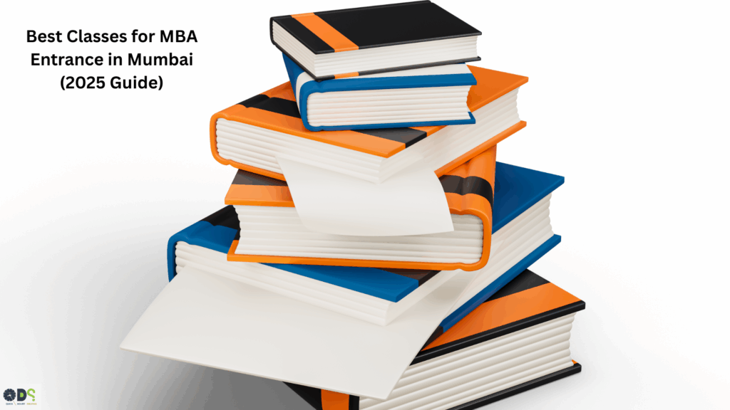 Stack of study books representing the best classes for MBA entrance in Mumbai, 2025 guide by QDS Pro, showcasing preparation resources for CAT and other MBA entrance exams.