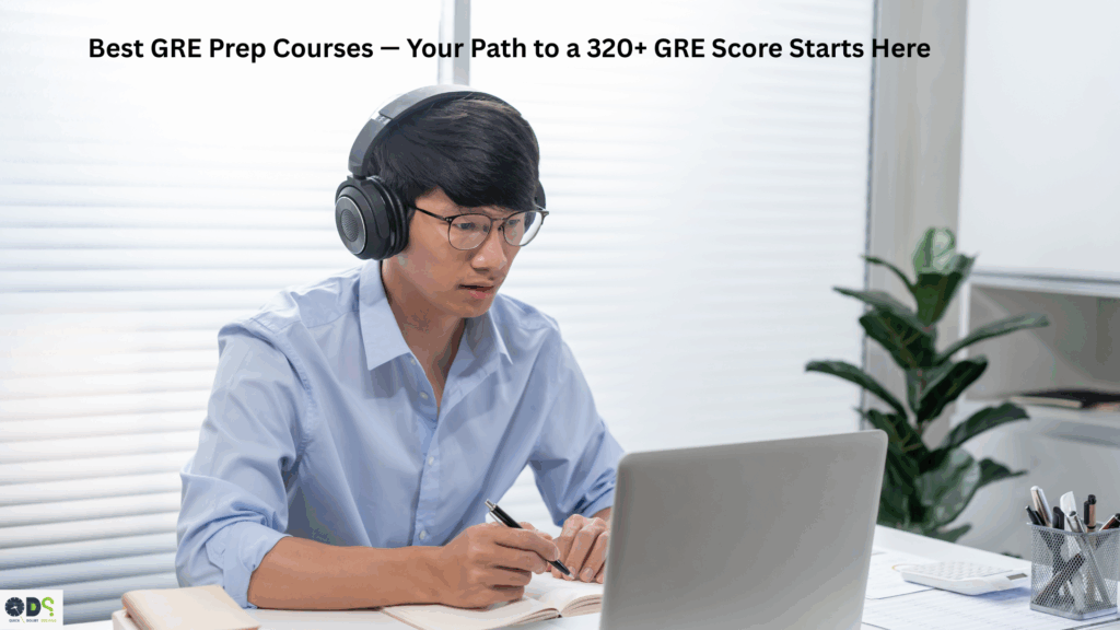 Best GRE prep courses online — student preparing for GRE Focus Edition with QDS Pro’s expert GRE coaching.