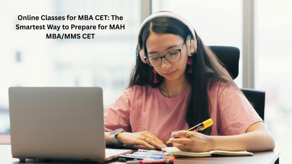 Student attending online classes for MBA CET on a laptop, taking notes for MAH MBA/MMS CET preparation through live online coaching.