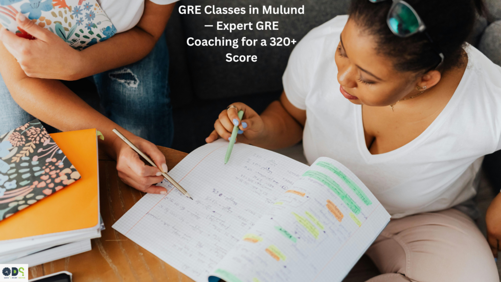 GRE classes in Mulund showing students studying with expert GRE coaching support for a 320+ score.