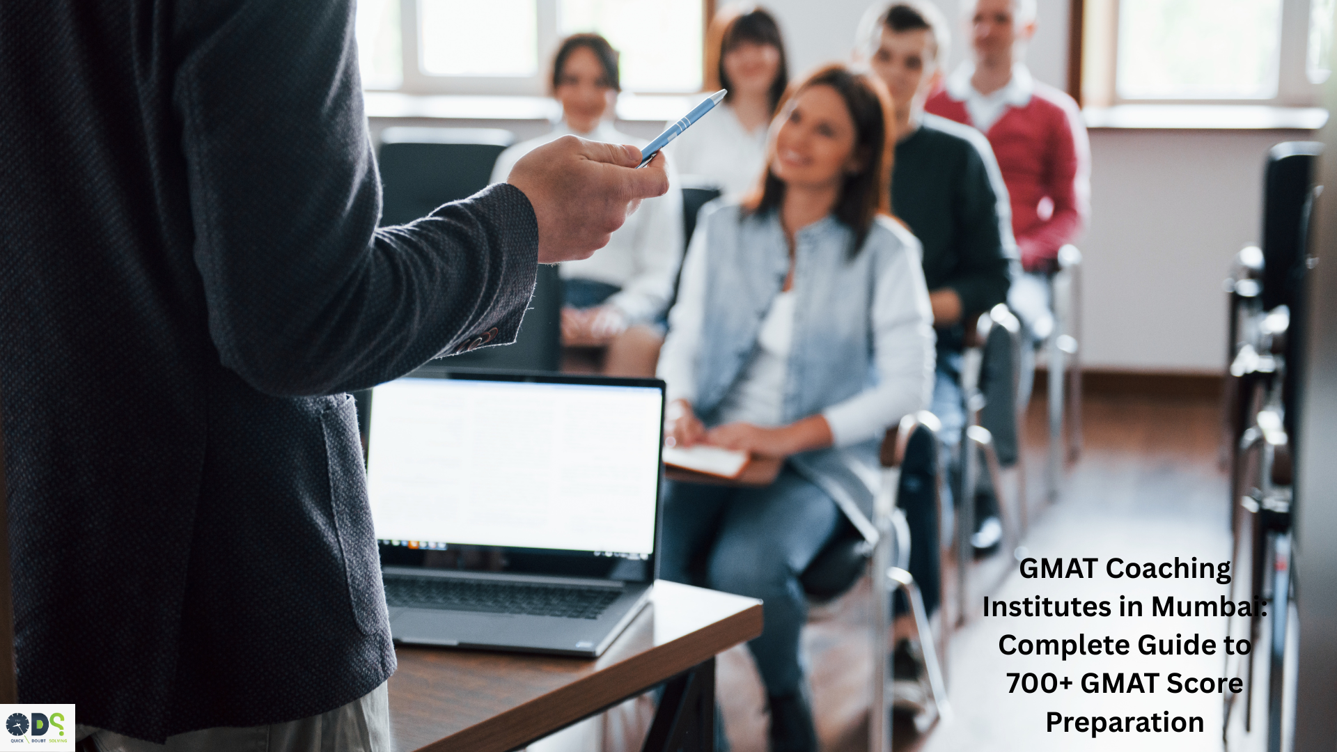 GMAT Coaching Institutes in Mumbai: Complete Guide to 700+ GMAT Score Preparation