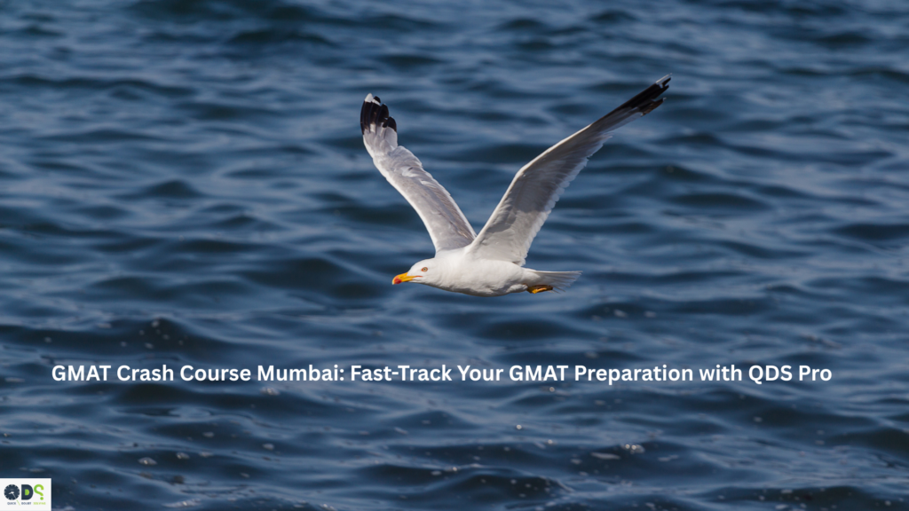 GMAT crash course Mumbai by QDS Pro offering fast-track GMAT preparation and expert coaching