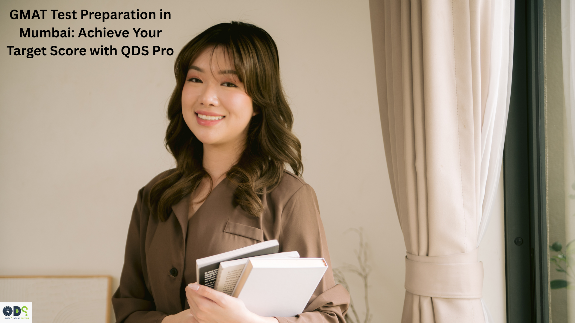 GMAT Test Preparation in Mumbai: Achieve Your Target Score with QDS Pro