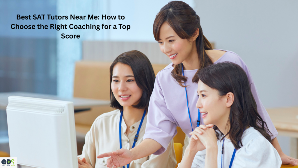Best SAT tutors near me helping students with SAT preparation through personalized coaching, expert guidance, and structured study plans at a top SAT coaching institute.