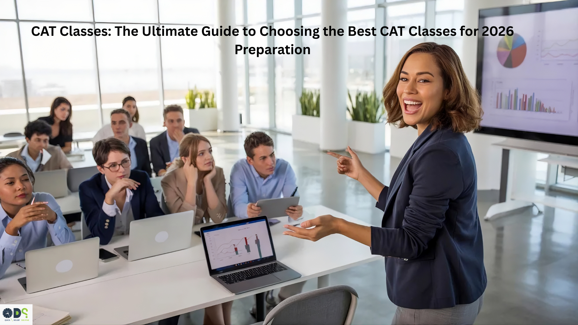 CAT Classes: The Ultimate Guide to Choosing the Best CAT Classes for 2026 Preparation