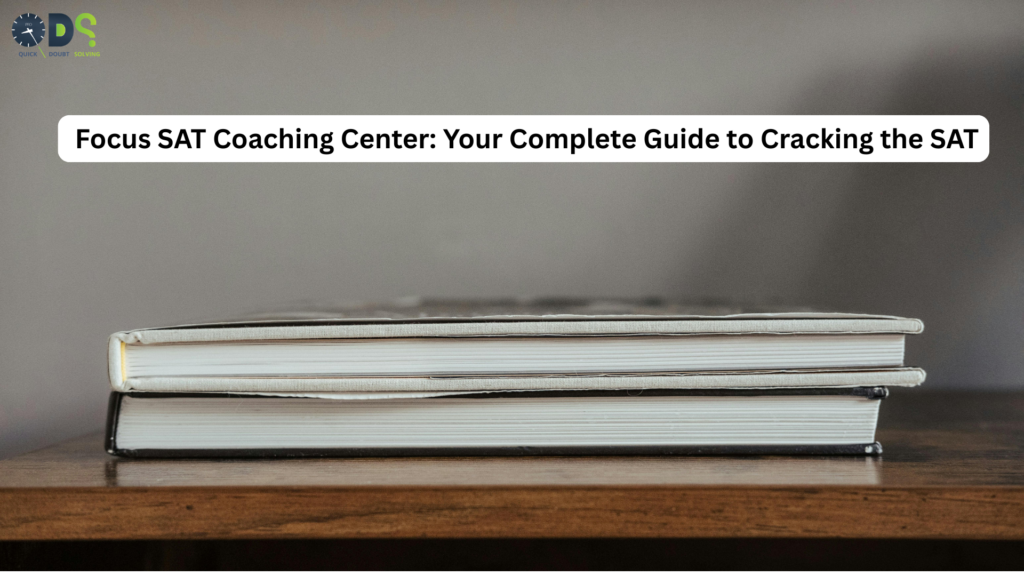 Why the Right Coaching Makes All the Difference Success in the SAT is not just about studying harder—it’s about studying smarter. A focus SAT coaching center provides the structure, discipline, and expert mentorship that most students struggle to build on their own. With the right preparation strategy, students can significantly improve their scores in a shorter time frame. This is where QDS Pro creates a clear advantage. Its data-driven approach, experienced faculty, and personalized study plans ensure that every student gets the attention and strategy they need to succeed. Instead of generic preparation, QDS Pro delivers targeted results.