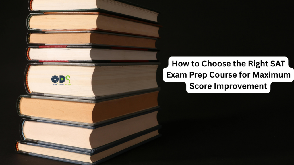 SAT exam prep course books stack for maximum score improvement and effective SAT preparation strategy