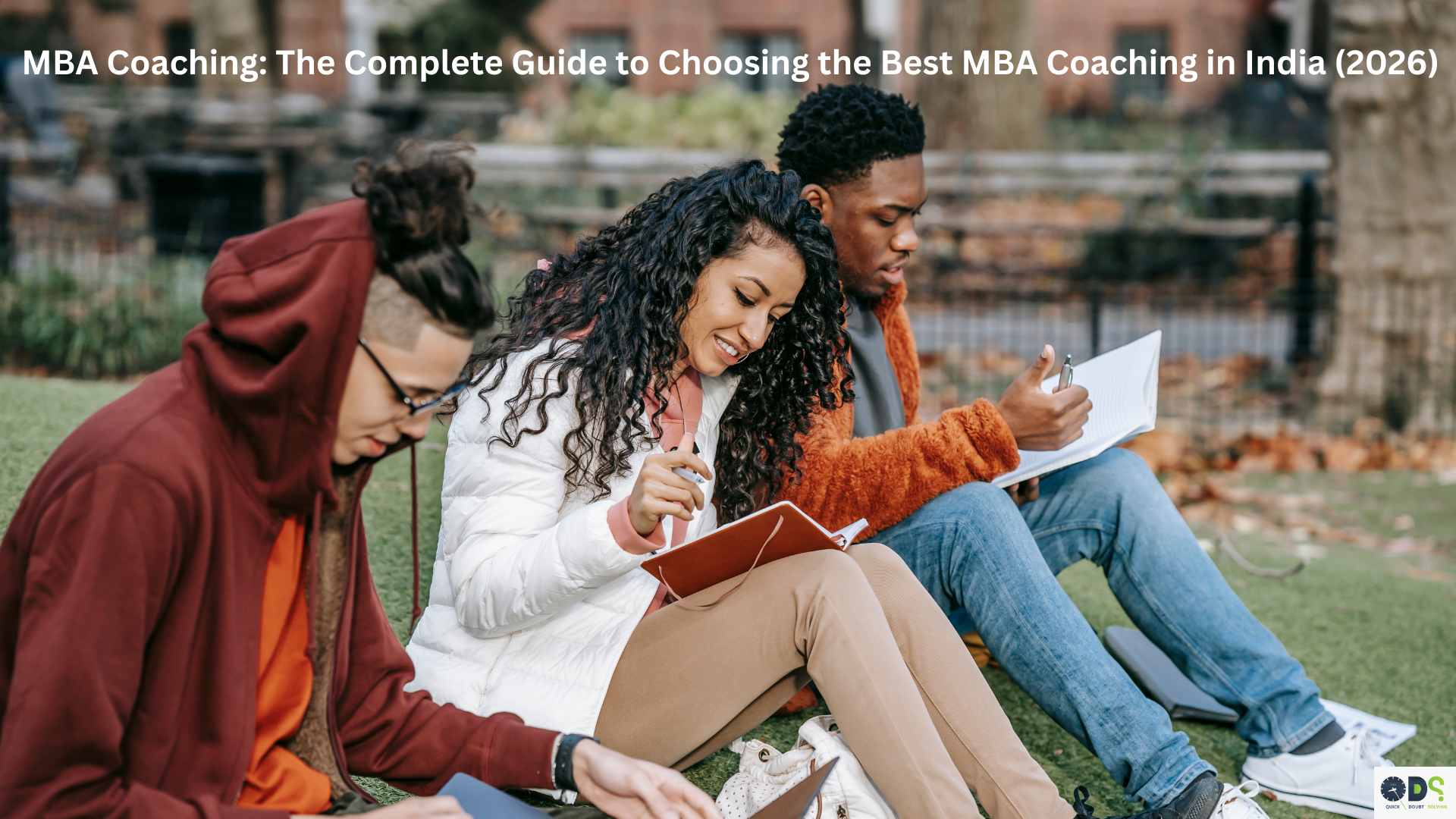 MBA Coaching: The Complete Guide to Choosing the Best MBA Coaching in India (2026)