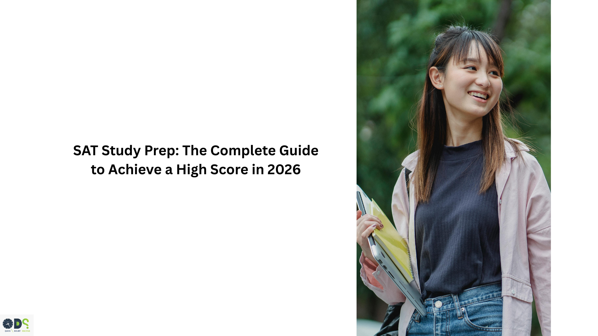 SAT Study Prep: The Complete Guide to Achieve a High Score in 2026