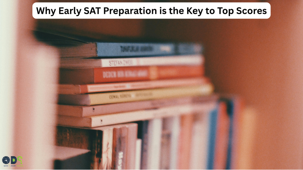early SAT preparation concept with stack of books representing consistent study and strong foundation for top SAT scores