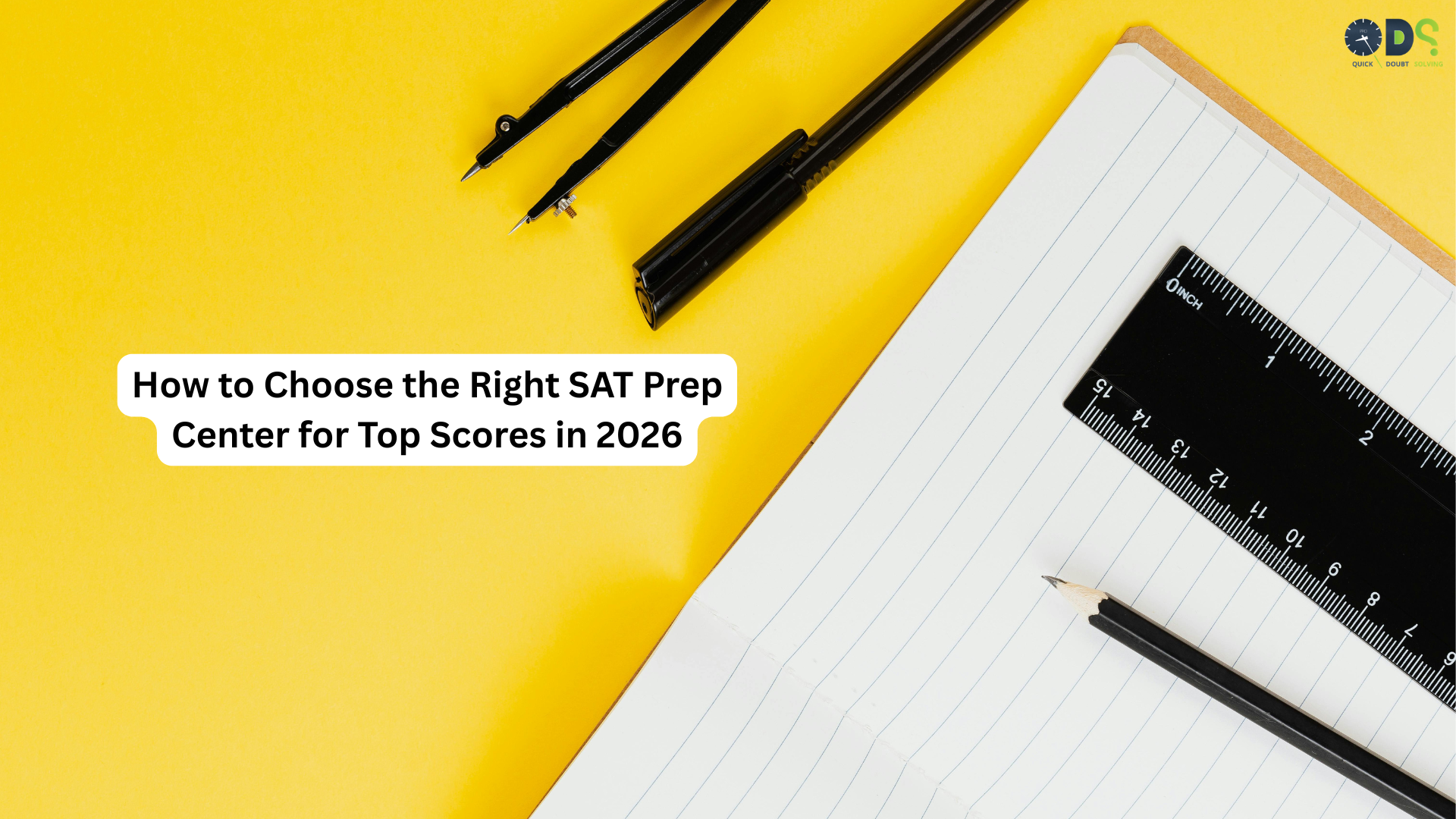 How to Choose the Right SAT Prep Center for Top Scores in 2026