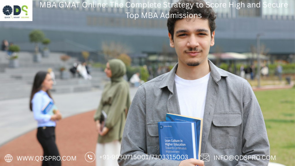 MBA GMAT online coaching student with books at campus QDS Pro MBA GMAT online preparation