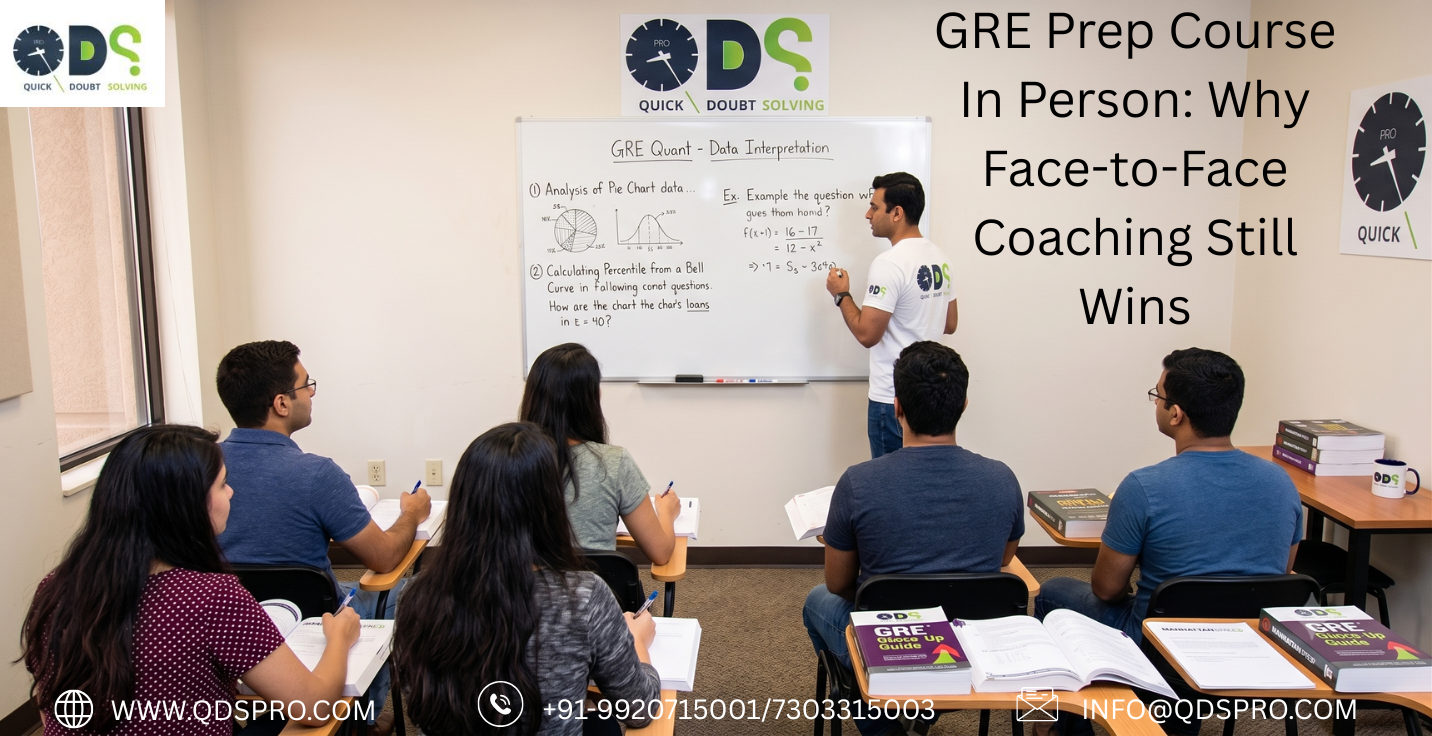 GRE Prep Course In Person: Why Face-to-Face Coaching Still Wins