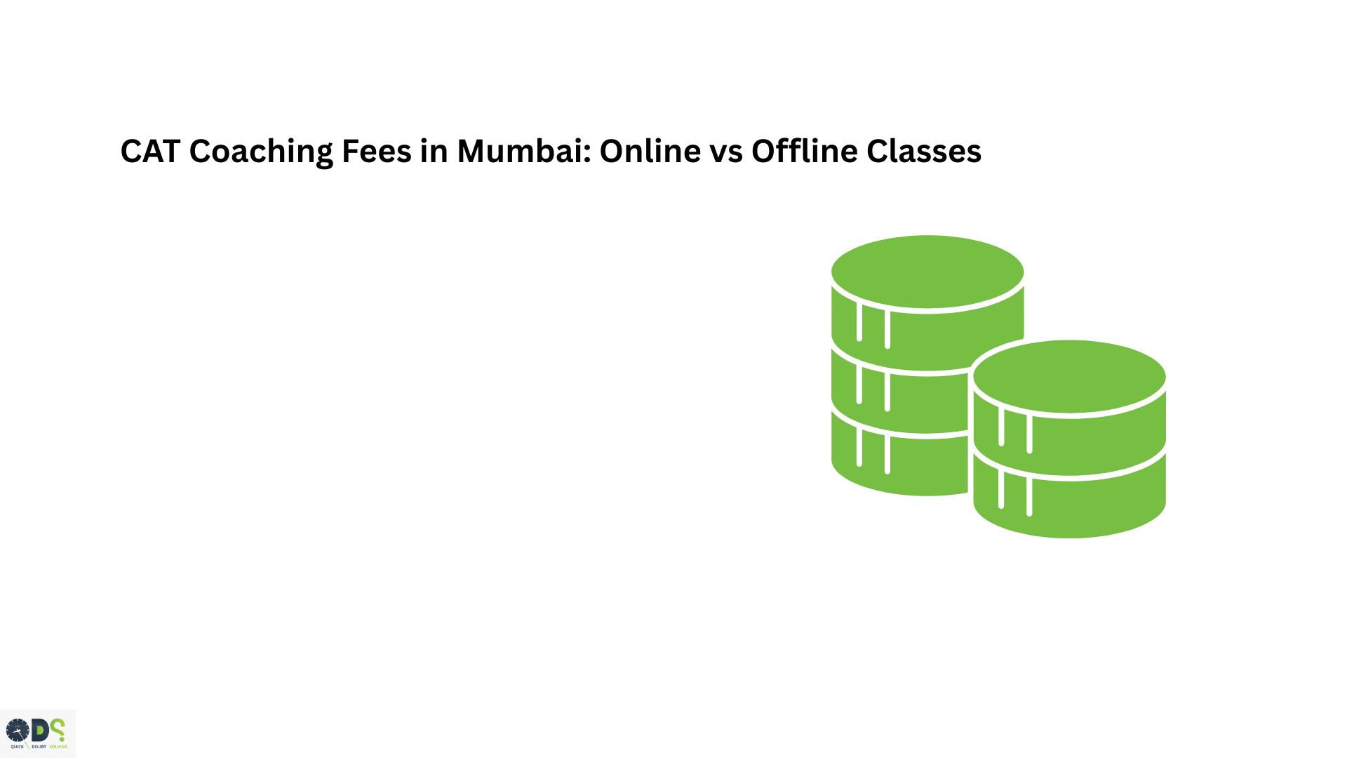 CAT Coaching Fees in Mumbai: Online vs Offline Classes