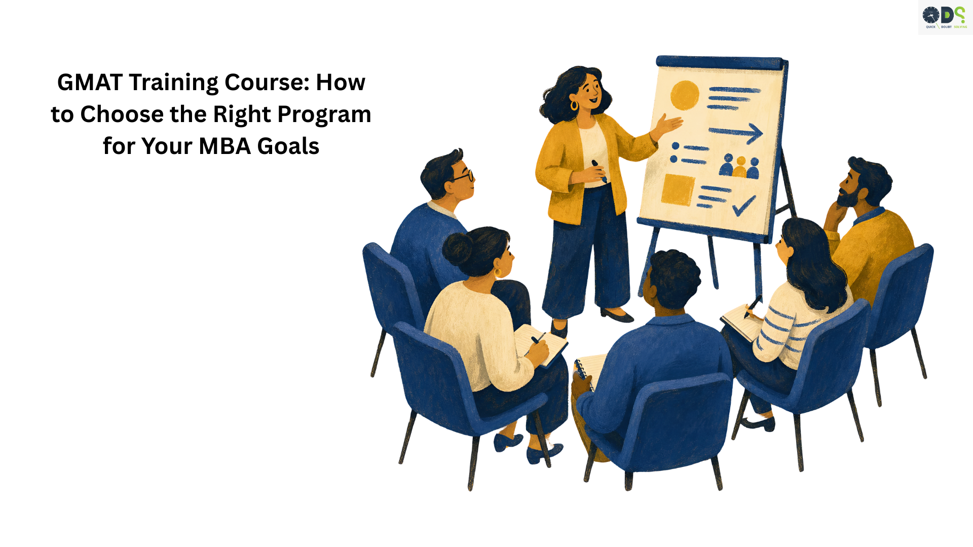 GMAT Training Course: How to Choose the Right Program for Your MBA Goals