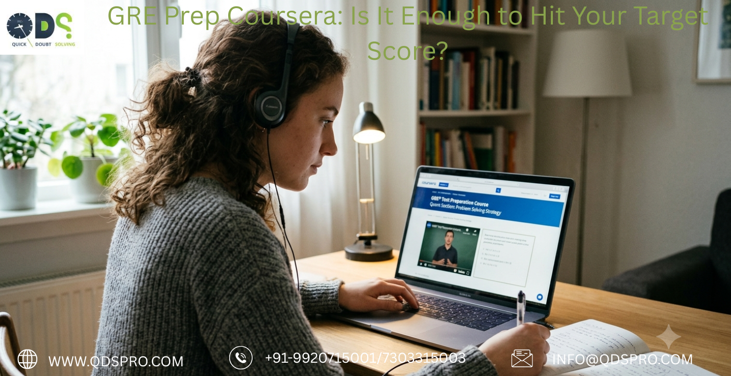 GRE Prep Coursera: Is It Enough to Hit Your Target Score?